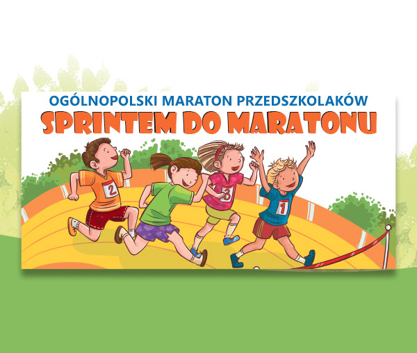 X Ogólnopolski Maraton Przedszkolaków "Sprintem do maratonu"